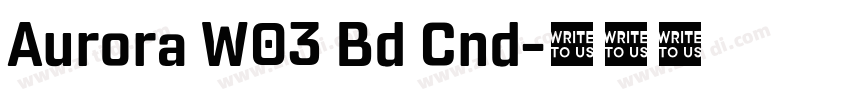 Aurora W03 Bd Cnd字体转换